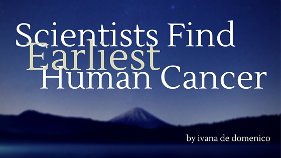 Ivana Domenico Discusses research by Scientists Find Earliest Human Cancer